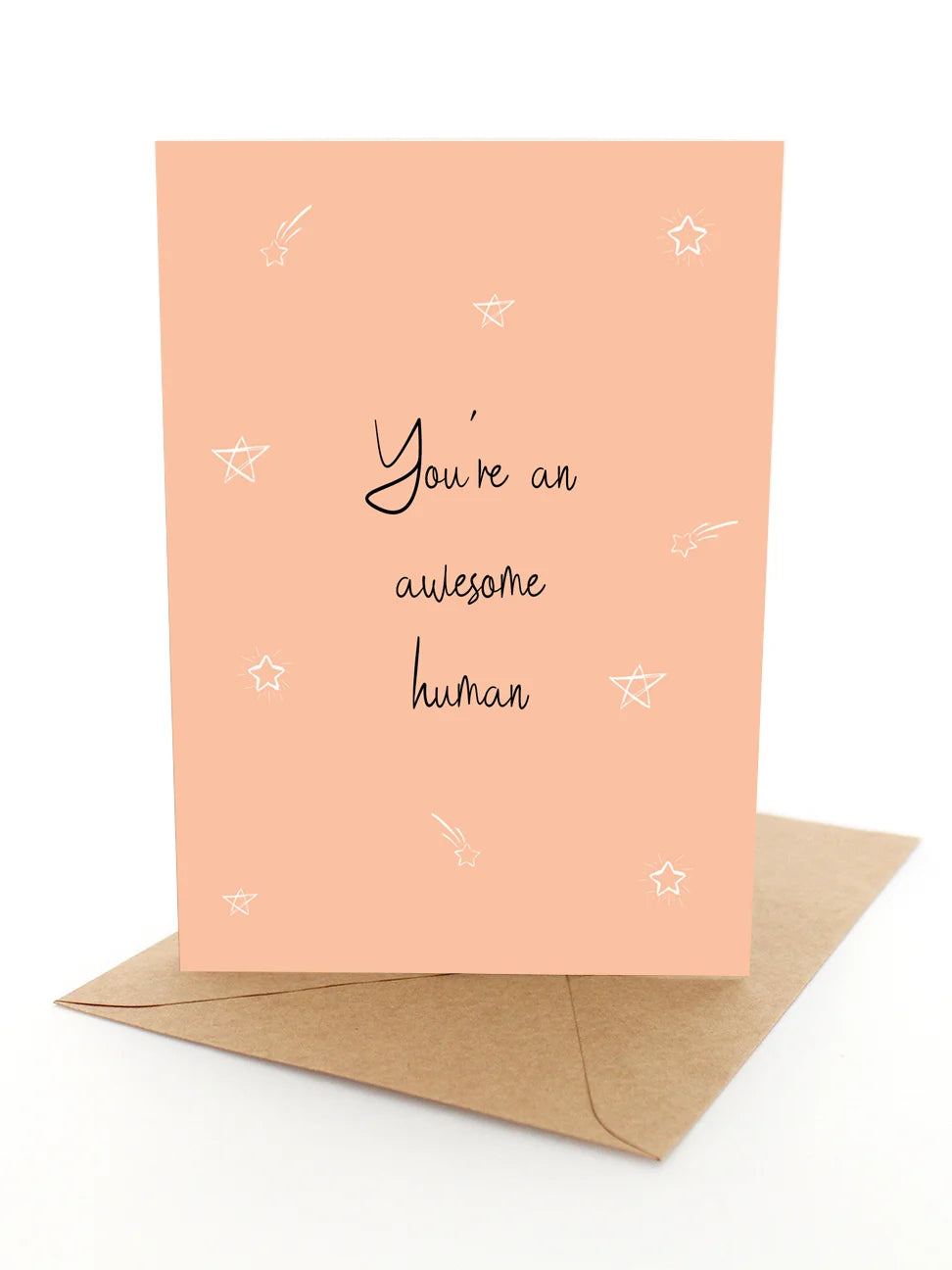 You're An Awesome Human Card